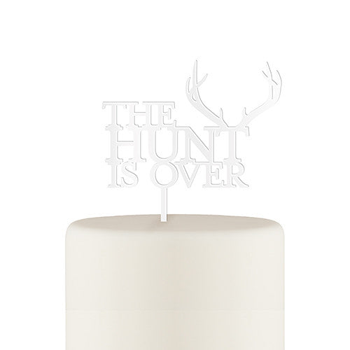 The Hunt Is Over Acrylic Cake Topper - White