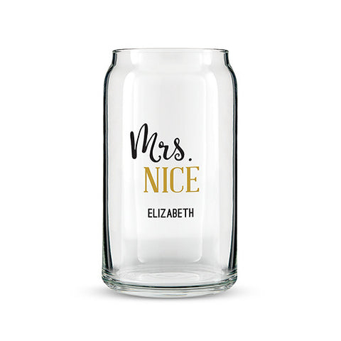 Can Shaped Glass Personalized - Mrs. Nice Printing