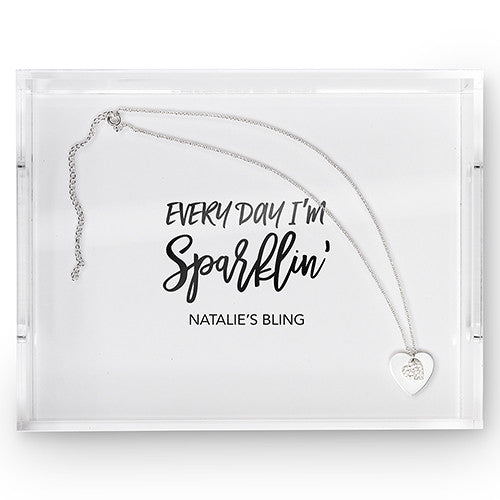 Rectangular Acrylic Tray - Every Day I'm Sparklin' Printing White