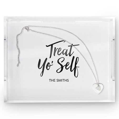Rectangular Acrylic Tray - Treat Yo' Self Printing White