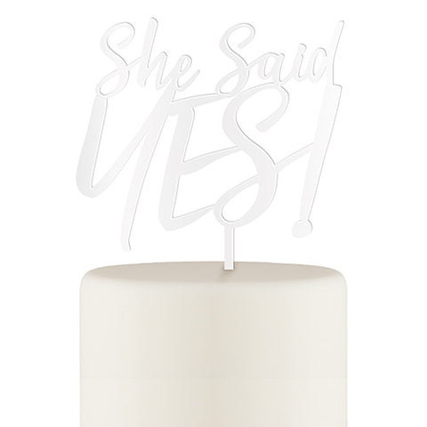 She Said Yes! Acrylic Cake Topper - White