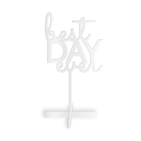 Best Day Ever Acrylic Sign - White